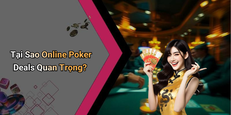 Online Poker Deals: Discover Special Opportunities From 11win