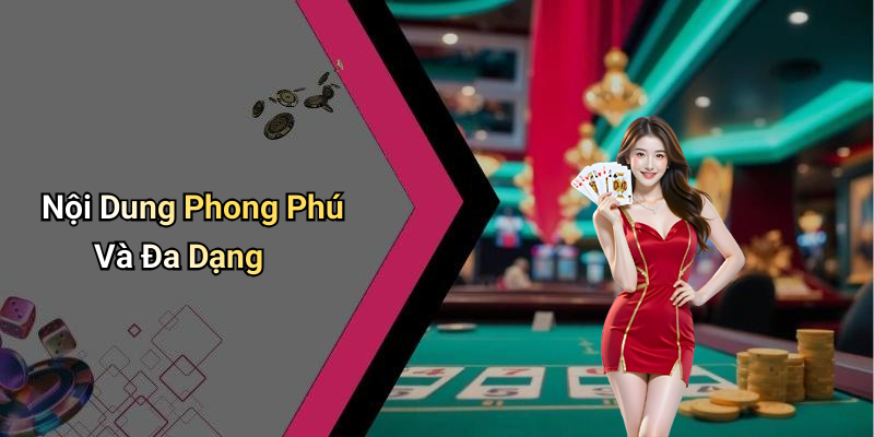 Nội Dung Phong Phú Và Đa Dạng